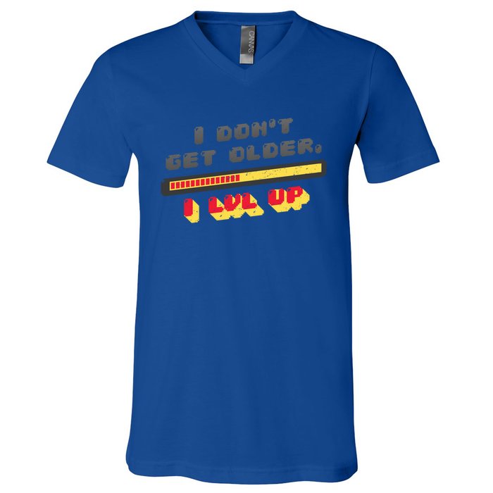 I Dont Get Older I Level Up Lvl Up Gamer Gaming Gift V-Neck T-Shirt