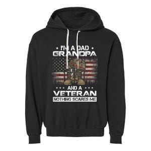 I'm Dad Grandpa And A Veteran Proud Us Grandpa Dad Veteran Gift Garment-Dyed Fleece Hoodie