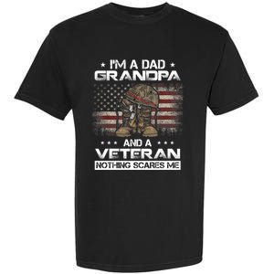 I'm Dad Grandpa And A Veteran Proud Us Grandpa Dad Veteran Gift Garment-Dyed Heavyweight T-Shirt