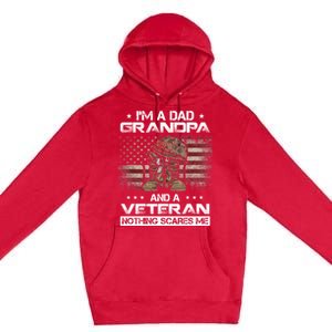 I'm Dad Grandpa And A Veteran Proud Us Grandpa Dad Veteran Gift Premium Pullover Hoodie