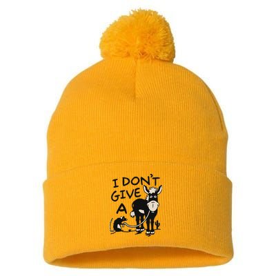 I DonT Give A Donkey Rat Funny Sarcastic Pom Pom 12in Knit Beanie
