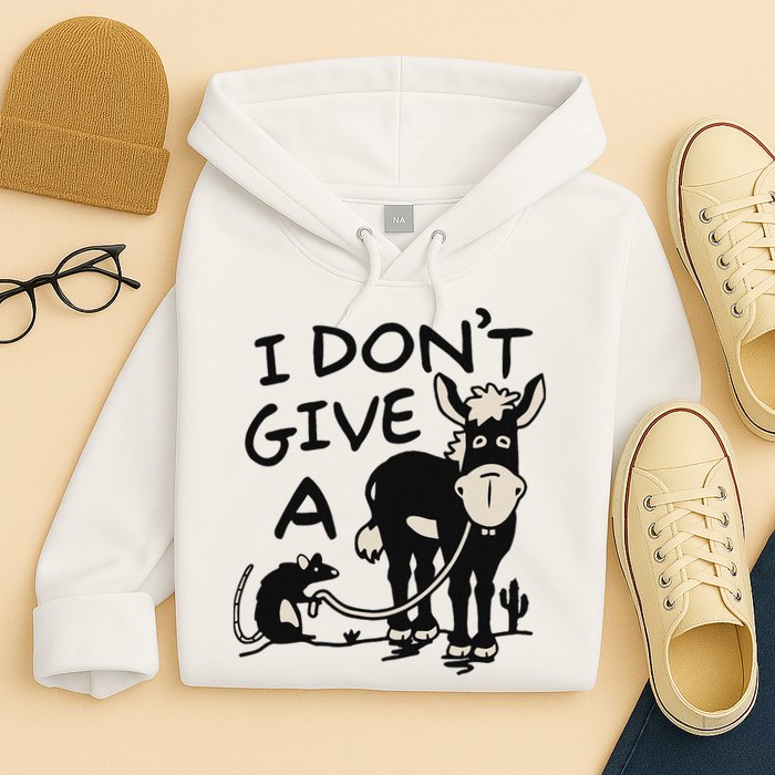 I DonT Give A Donkey Rat Funny Sarcastic Hoodie