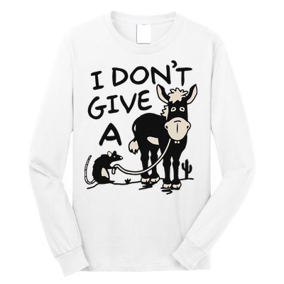 I DonT Give A Donkey Rat Funny Sarcastic Long Sleeve Shirt
