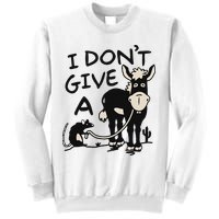 I DonT Give A Donkey Rat Funny Sarcastic Sweatshirt