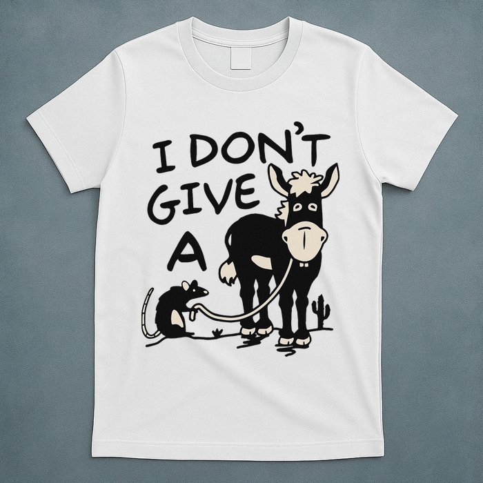 I DonT Give A Donkey Rat Funny Sarcastic T-Shirt