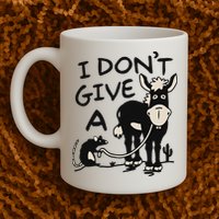 I DonT Give A Donkey Rat Funny Sarcastic Mug