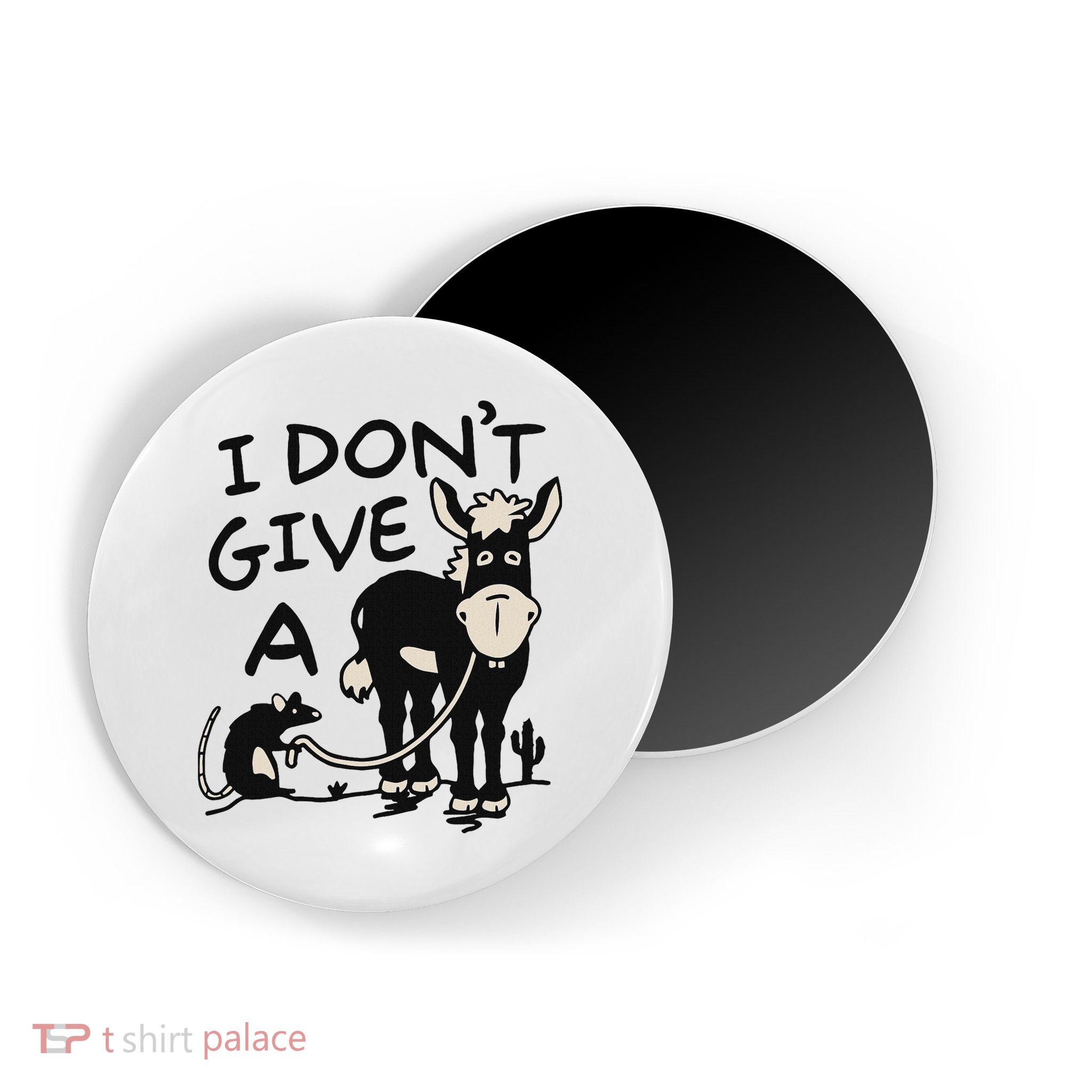 I DonT Give A Donkey Rat Funny Sarcastic Magnet