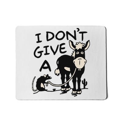 I DonT Give A Donkey Rat Funny Sarcastic Mousepad