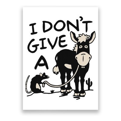 I DonT Give A Donkey Rat Funny Sarcastic Poster