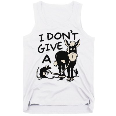 I DonT Give A Donkey Rat Funny Sarcastic Tank Top