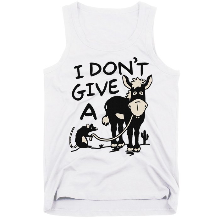 I DonT Give A Donkey Rat Funny Sarcastic Tank Top