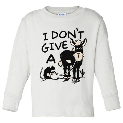 I DonT Give A Donkey Rat Funny Sarcastic Toddler Long Sleeve Shirt
