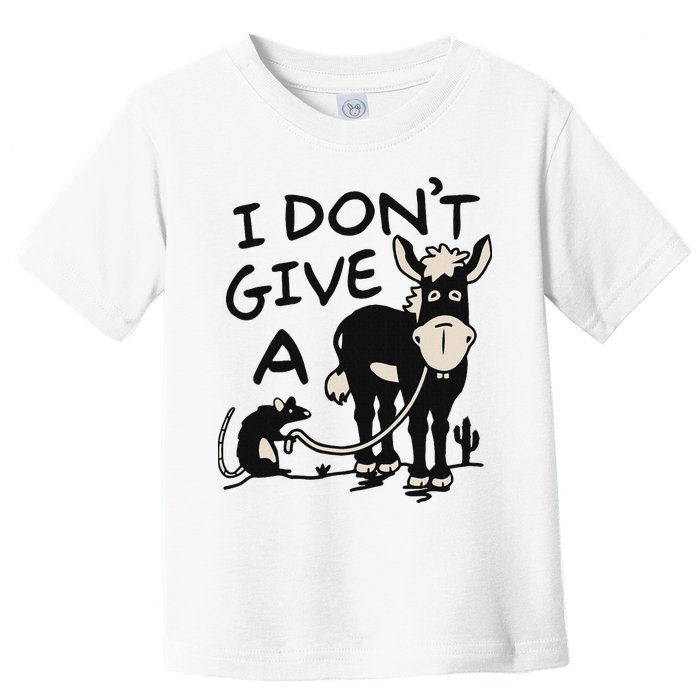 I DonT Give A Donkey Rat Funny Sarcastic Toddler T-Shirt