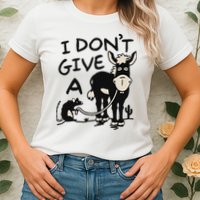 I DonT Give A Donkey Rat Funny Sarcastic Womens T-Shirt