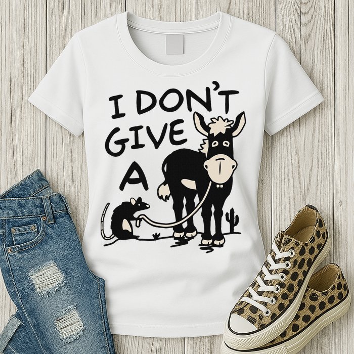 I DonT Give A Donkey Rat Funny Sarcastic Womens T-Shirt