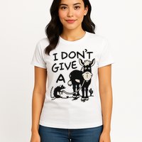 I DonT Give A Donkey Rat Funny Sarcastic Womens T-Shirt