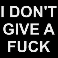 I Don't Give A Fuck Funny Swear Curse Word Profanity Button