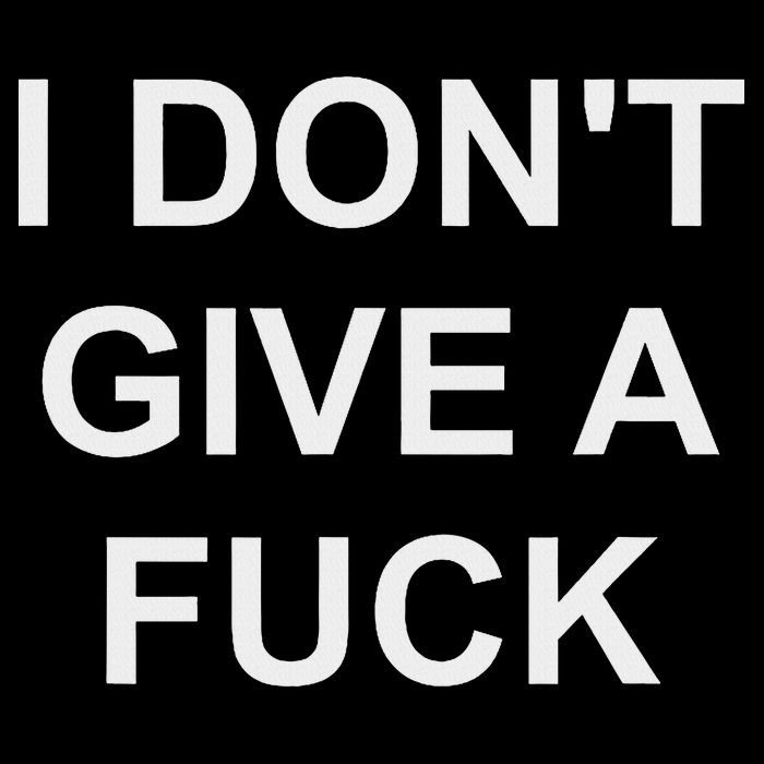 I Don't Give A Fuck Funny Swear Curse Word Profanity Button