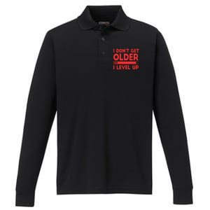 I Dont Get Older I Level Up Gift Performance Long Sleeve Polo