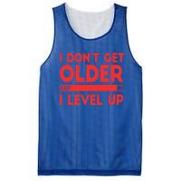 I Dont Get Older I Level Up Gift Mesh Reversible Basketball Jersey Tank