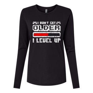 I Dont Get Older I Level Up Retro Gamers Gift Womens Cotton Relaxed Long Sleeve T-Shirt