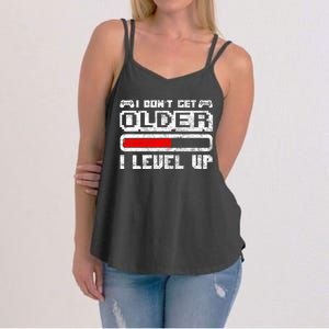 I Dont Get Older I Level Up Retro Gamers Gift Women's Strappy Tank