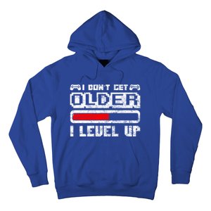 I Dont Get Older I Level Up Retro Gamers Gift Hoodie