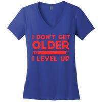 I Dont Get Older I Level Up Gift Women's V-Neck T-Shirt