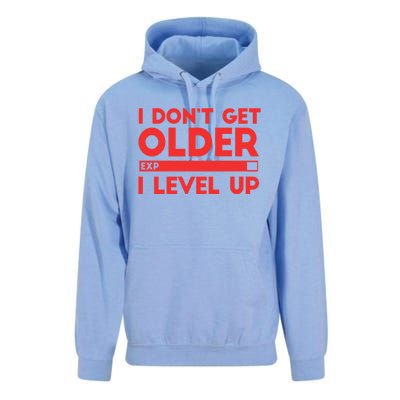 I Dont Get Older I Level Up Gift Unisex Surf Hoodie