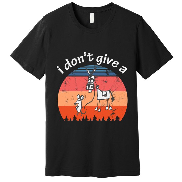 I Don't Give A Rats Ass Mouse Walking Donkey Vintage Retro Premium T-Shirt