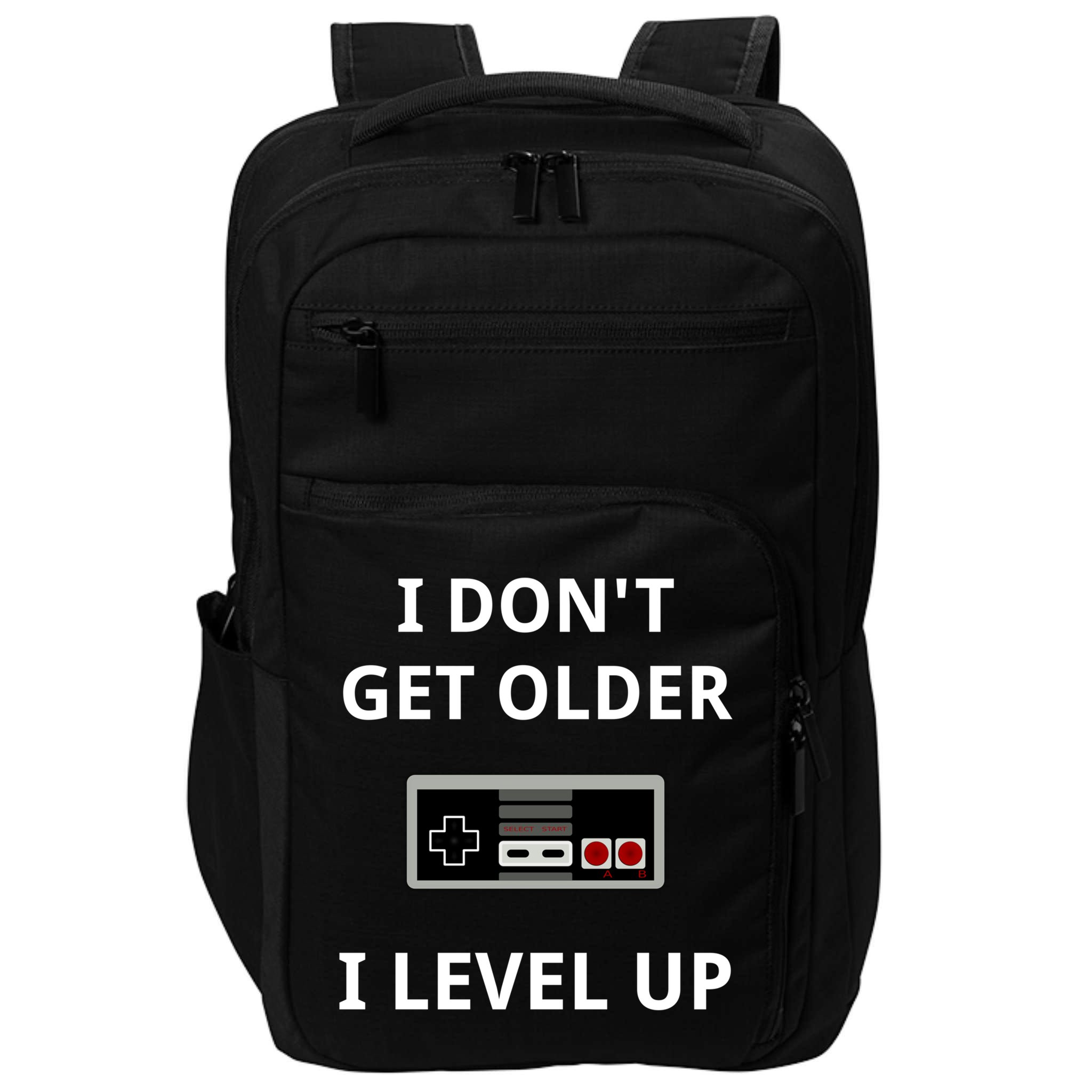 I Dont Get Older I Level Up Video Games Gaming Gift Impact Tech Backpack