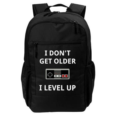 I Dont Get Older I Level Up Video Games Gaming Gift Backpack