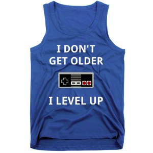 I Dont Get Older I Level Up Video Games Gaming Gift Tank Top