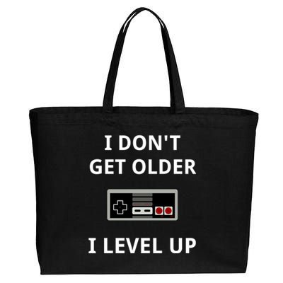 I Dont Get Older I Level Up Video Games Gaming Gift Cotton Canvas Jumbo Tote