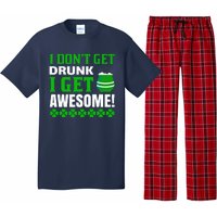 I Don't Get Drunk I Get Awesome Funny St. Patrick's Day Pajama Set