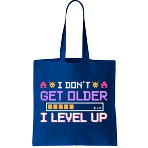 I Dont Get Older I Level Up Video Games Gaming Gamer Gift Tote Bag