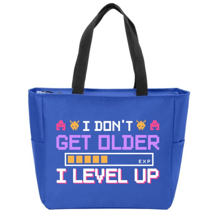 I Dont Get Older I Level Up Video Games Gaming Gamer Gift Zip Tote Bag