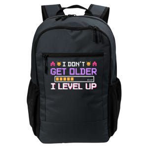 I Dont Get Older I Level Up Video Games Gaming Gamer Gift Daily Commute Backpack