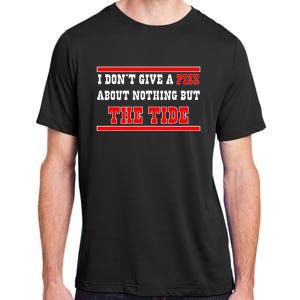 I Don’T Give A Piss About Nothing But The Tide Adult ChromaSoft Performance T-Shirt