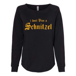 I DonT Give A Schnitzel Womens California Wash Sweatshirt