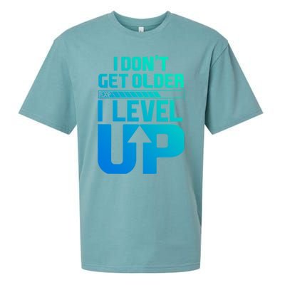 I Dont Get Older I Levelup Meaningful Gift Sueded Cloud Jersey T-Shirt