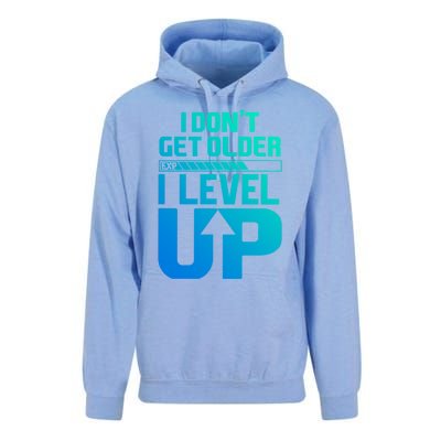 I Dont Get Older I Levelup Meaningful Gift Unisex Surf Hoodie