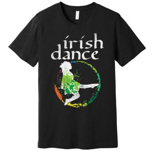 Irish Dance Girl Colors St Patricks Day Ceili Dancer Girl Premium T-Shirt