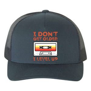 I Don't Get Older I Level Up Funny Yupoong Adult 5-Panel Trucker Hat