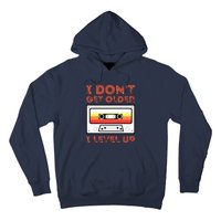 I Don't Get Older I Level Up Funny Hoodie