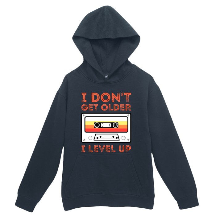 I Don't Get Older I Level Up Funny Urban Pullover Hoodie