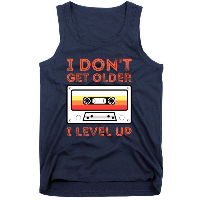 I Don't Get Older I Level Up Funny Tank Top