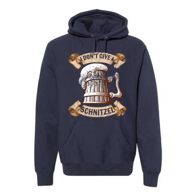 I Don't Give A Schnitzel Oktoberfest Germany Premium Hoodie