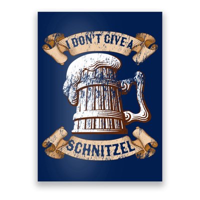 I Don't Give A Schnitzel Oktoberfest Germany Poster