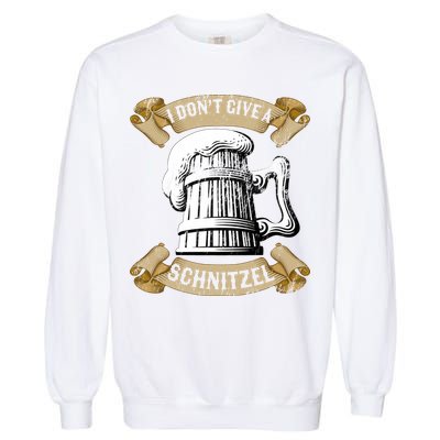 I Don't Give A Schnitzel Oktoberfest Germany Garment-Dyed Sweatshirt